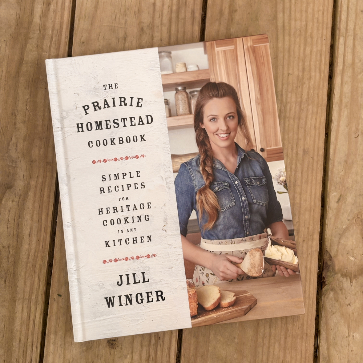 The Prairie Homestead Cookbook